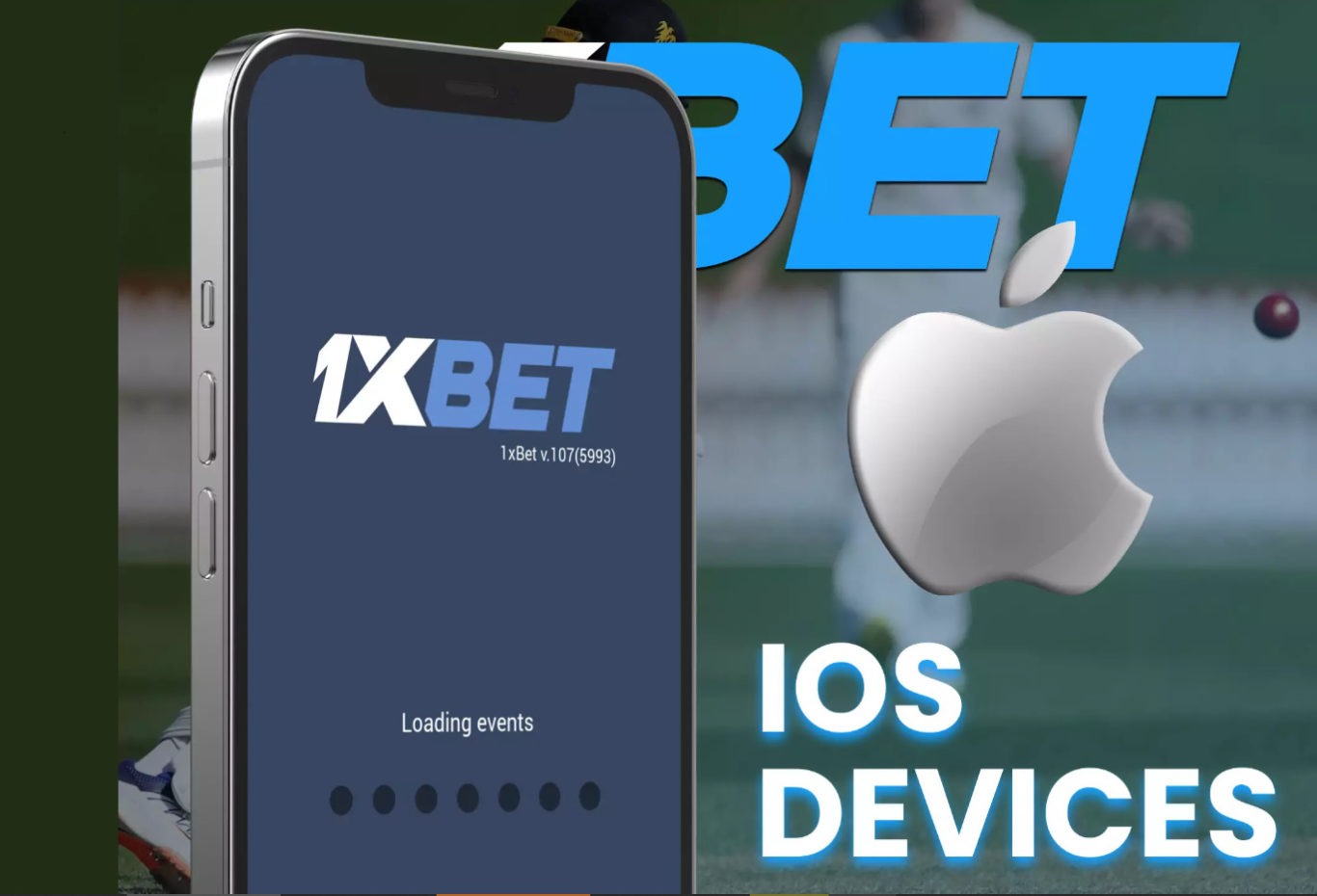 1xBet App iOS 